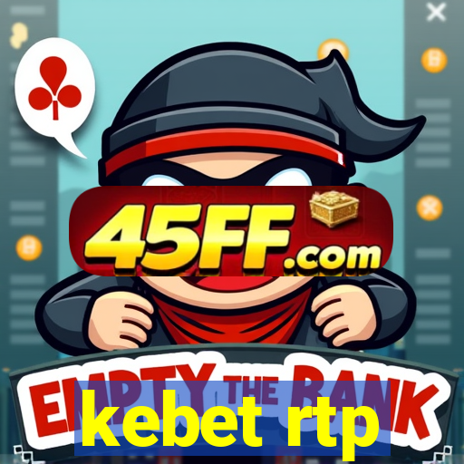 kebet rtp